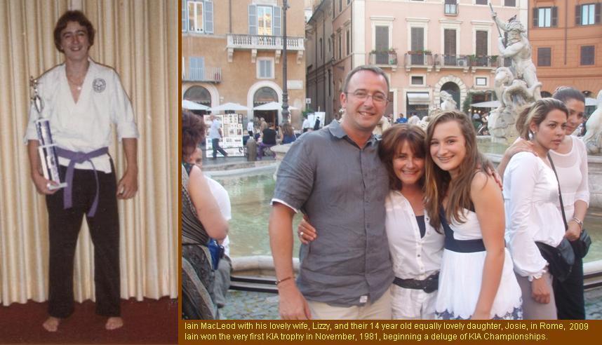 Iain MacLeod with his lovely wife, Lizzy, and their 14 year old equally lovely daughter, Josie, in Rome, 2009. Iain won the very first KIA trophy in November 1991, beginning a deluge of KIA championships.